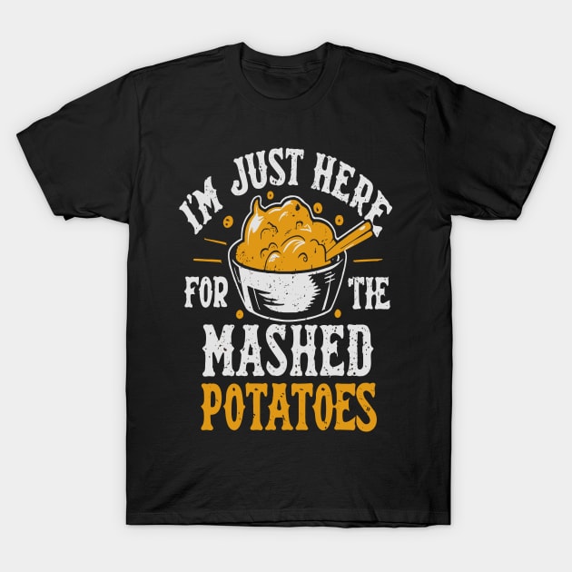 I'm Just Here For The Mashed Potatoes T-Shirt by LEGO